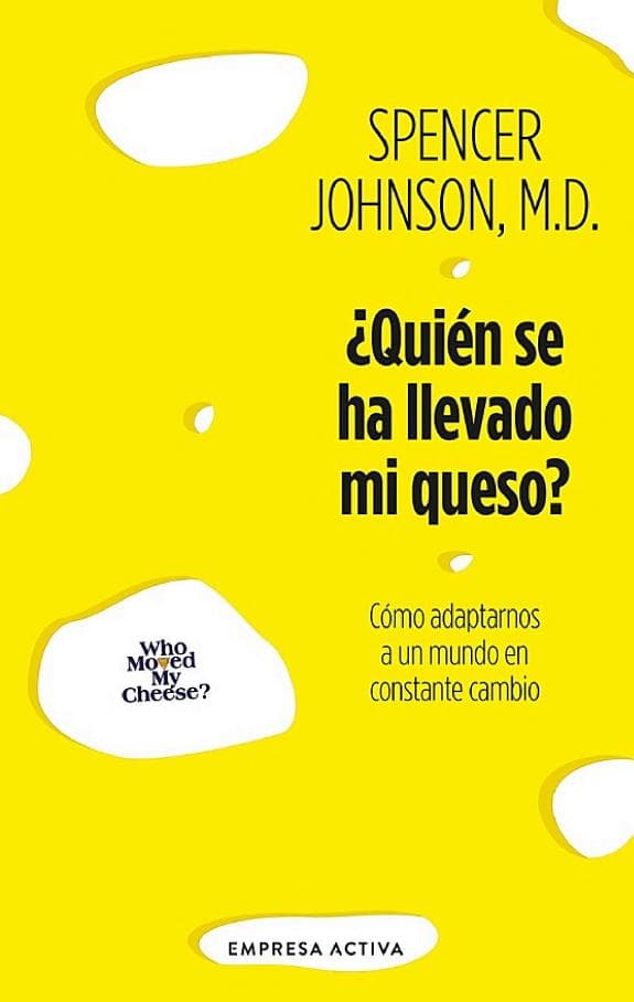 Portada del libro ¿Quién se ha llevado mi queso?