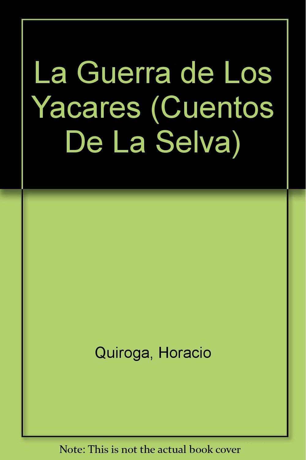 Portada del libro La Guerra de los Yacarés
