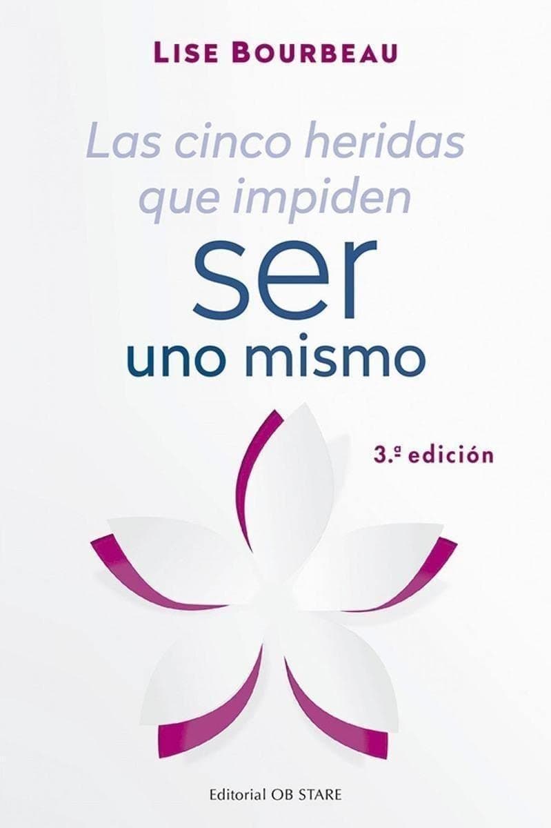 Portada del libro Las cinco heridas que impiden ser uno mismo