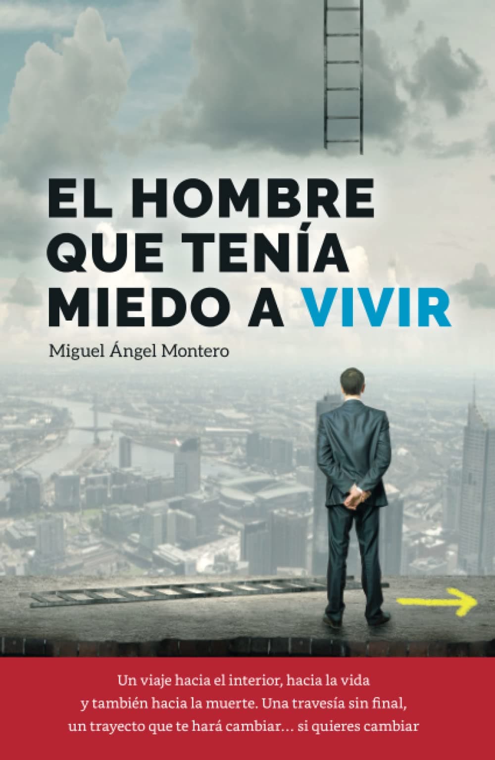 Portada del libro El hombre que tenía miedo a vivir