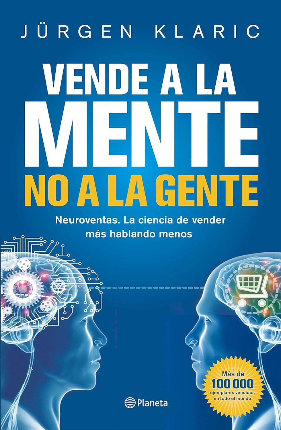 Portada del libro Vende a la mente, no a la gente