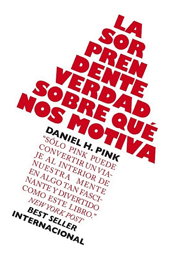 Portada del libro La sorprendente verdad sobre qué nos motiva