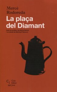 portada La plaça del diamant resumen libro pdf