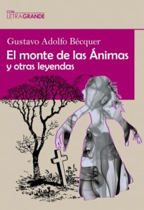 El monte de las Ánimas y otras leyendas resumen libro pdf