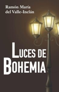 Luces de bohemia resumen libro pdf